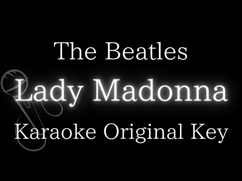 【Karaoke Instrumental】Lady Madonna / The Beatles【Original Key】