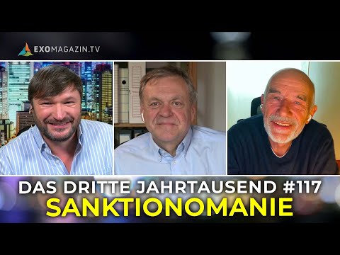 SANKTIONOMANIE | Das 3. Jahrtausend #117