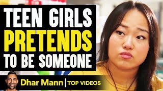 Teen Girls Pretends To Be Someone | Dhar Mann