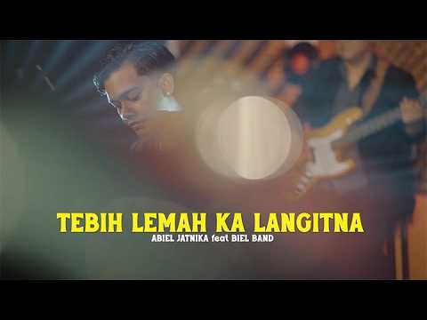 ABIEL JATNIKA feat BIEL BAND - TEBIH LEMAH KA LANGITNA ( OFFICIAL MUSIC VIDEO )