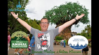 Une Journée Magique à Animal Kingdom (qui se termine au Magic Kingdom) - Walt Disney World -