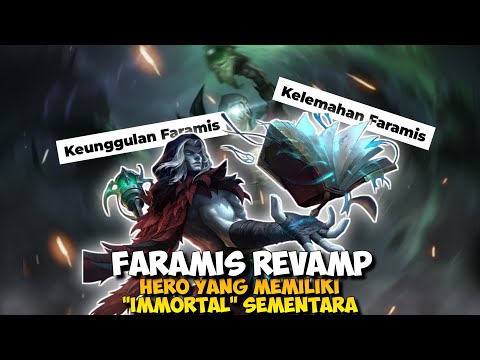 MAGE Ini Memiliki Immortal Sementara !!! Inilah Keunggulan Dan Kelemahan Hero FARAMIS REVAMP