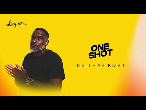 Mali - Sa Bizar | Loxymore One Shot
