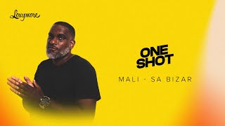 Mali - Sa Bizar | Loxymore One Shot