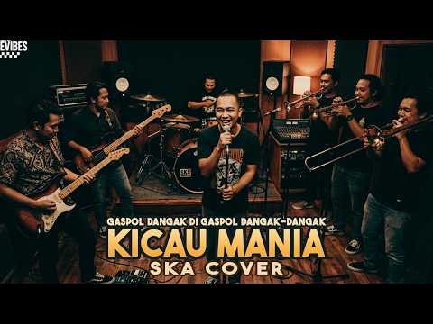 KICAU MANIA - NDARBOY GENK SKA COVER (RUDE VIBES)