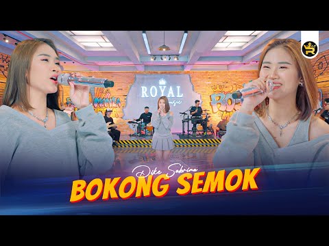 DIKE SABRINA - BOKONG SEMOK ( Official Live Video Royal Music )