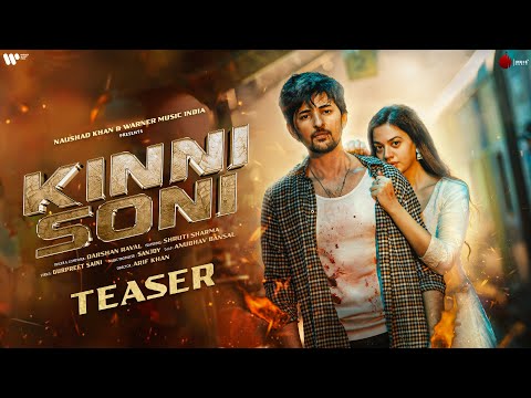 Kinni Soni Official Teaser | Darshan Raval | Shruti S.| Gurpreet S. | Naushad Khan | Out Of Control