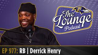 Derrick Henry Joins The Lounge Pocast | Baltimore Ravens