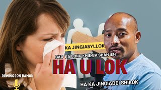 Phla ka long kmie ba ka shah ieh ha la u lok || Ka jingiasyllok ia ka longkmie @RemingsonBamon2