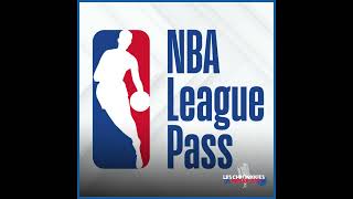 Chroniques & NBA League Pass : on en parle