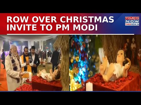 Bishops Body Invites PM For Christmas, CAA 'Doubters' Object To Outreach, 'Intolerance' On Display?