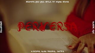 Andre Noriega, Profeta Yao Yao, Smi-Lee, Alan Dazmel - Perversa (Video Oficial) Prod. Flow Nasty