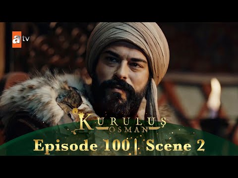 Kurulus Osman Urdu | Season 2 Episode 100 Scene 2 | Osman Sahab ki raye!