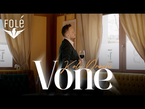 Kole Oroshi - Vone
