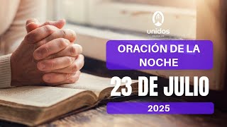 Oración de la noche para el 23 de julio del 2025