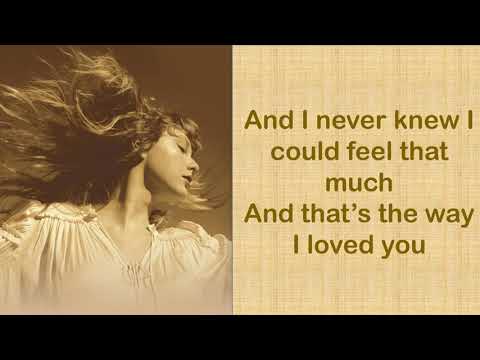 THE WAY I LOVED YOU - Taylor Swift (Taylor's Version) (Lyrics)