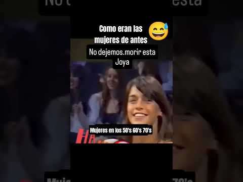 😎Como eran las mujeres en los 50 60 70'S 🔥🤯🤯🤯