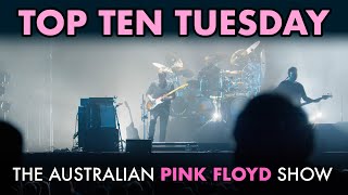 Top Ten Tuesday - Your Top 10 Pink Floyd Songs Performed by Aussie Floyd 10th Feb 2026