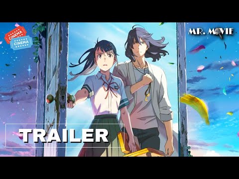 SUZUME (2023) Trailer SUB ITA del Film | Al Cinema