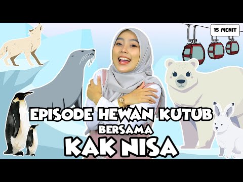 Belajar dan Bermain Episode Mengenal Hewan Kutub Untuk Balita - Belajar Kata, Dongeng untuk Balita