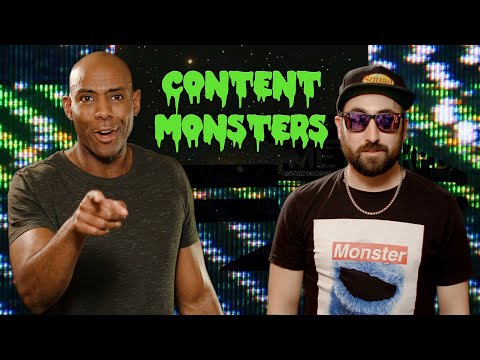 WHO ARE THE CONTENT MONSTERS???