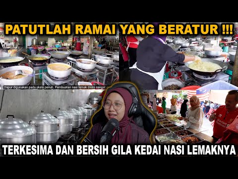 PATUTLAH RAMAI YANG BERATUR❗TERKESIMA DAN BERSIH GILA KEDAI NASI LEMAKNYA