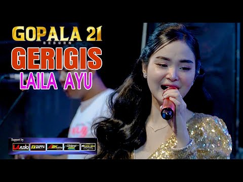 GERIGIS - LAILA AYU - GOPALA 21