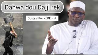 La sagesse dans la Da'hwa  ne fais pas fuir ceux que tu veux guider || Oustaz Mor KÉBÉ H.A ||