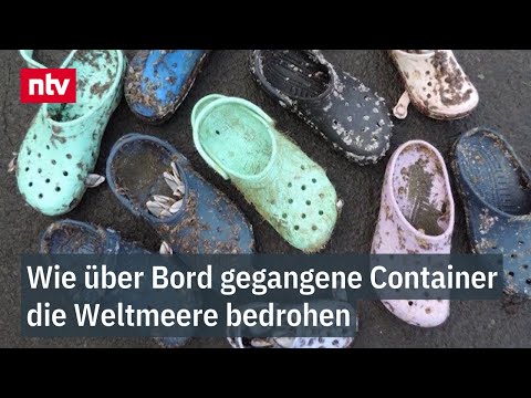 Angespültes Strandgut: Wie über Bord gegangene Container die Weltmeere bedrohen | ntv