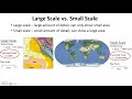 Understanding Large and Small Scale Maps