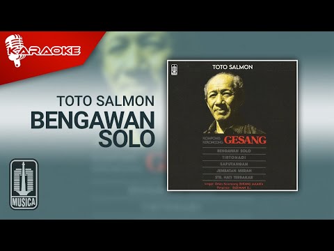 Toto Salmon – Bengawan Solo (Official Karaoke Video)