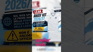 🚨 LEAK | LAZIO AWAY 2026/27