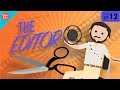 Film Editing and the Role of the Editor