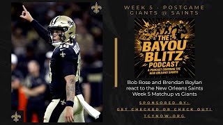 The Bayou Blitz Postgame Show - Week 5 - Giants @ Saints