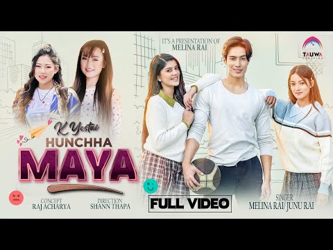 K Yestai Hunchha Maya| Melina Rai & Junu Rai | ft. Kunsang, Sanisha & Bimala | Nepali MV 2024
