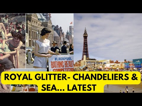 ROYAL GLITTER & CHANDELIERS PLUS BLACKPOOL. LATEST #blackpool #royal #history