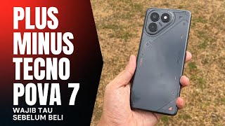 Kelebihan & Kekurangan Tecno Pova 7 - Setelah Sebulan Pemakaian