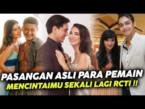 Jarang Diketahui!!! Inilah Pasangan Asli Para Pemain Mencintaimu Sekali Lagi !