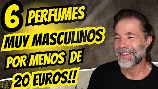 ¡6 FRAGANCIAS MUY MASCULINAS POR MENOS DE 20 EUROS! 💥