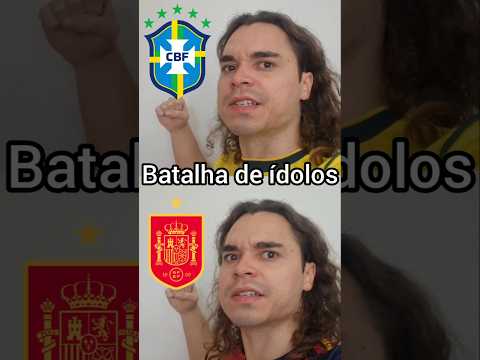 Batalha de ídolos Brasil x Espanha