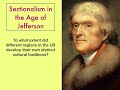 U.S. History: Jeffersonian Era Concepts
