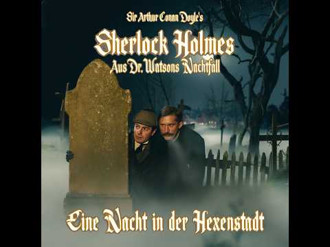 Sherlock Holmes - Eine Nacht in der Hexenstadt