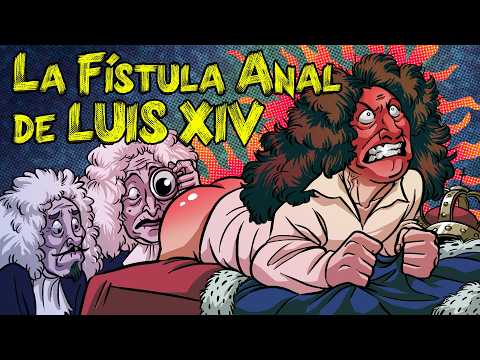 La FÍSTULA ANAL de Luis XIV 🇫🇷 y el Himno de Gran Bretaña 🇬🇧 (HISTORIA WTF)