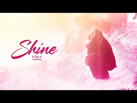 Kim ft Guy2Bezbar-Shine