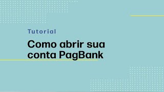 Como abrir conta no PagBank?