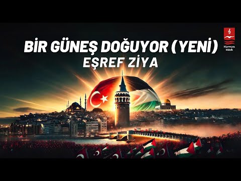 Eşref Ziya "Bir Güneş Doğuyor" (Yeni Single)