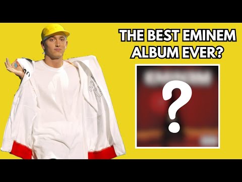 Eminem’s Greatest Album Ever? Let’s Talk!