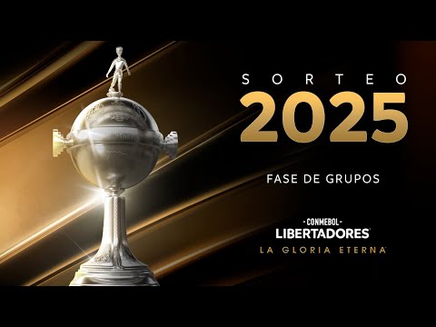 SORTEO | FASE DE GRUPOS DE LA CONMEBOL LIBERTADORES 2025