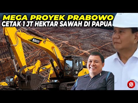 CETAK REKOR DUNIA !!! Haji Isam Bantu Mega Proyek Prabowo Cetak 1 Juta Hektar Sawah Untuk Papua