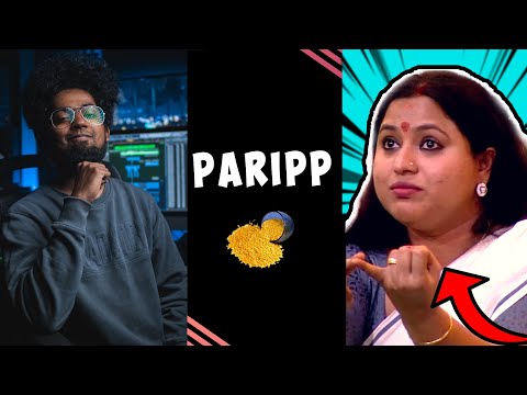 Paripp ft Lakshmi Priya, KP Naisal | Malayalam Dialogue With Beats | Bigg Boss | Ashwin Bhaskar